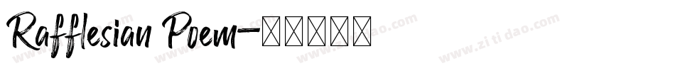 Rafflesian Poem字体转换